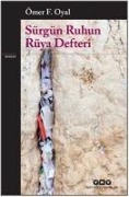 Cover-Bild zum Titel 'Sürgün Ruhun Rüya Defteri' von 'Ömer F. Oyal'