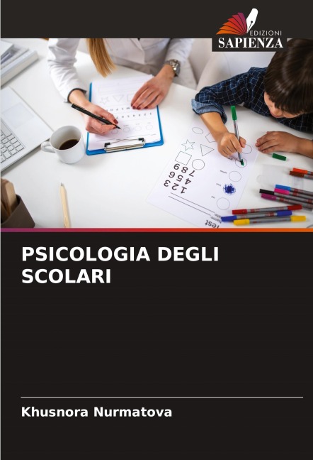PSICOLOGIA DEGLI SCOLARI - Khusnora Nurmatova