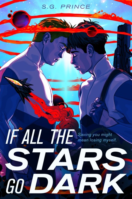 If All the Stars Go Dark - S G Prince