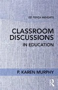 Cover-Bild zum Titel 'Classroom Discussions in Education' von 'P. Karen Murphy'