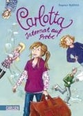 Carlotta 1: Carlotta - Internat auf Probe - Dagmar Hoßfeld