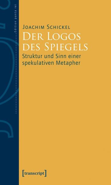 Der Logos des Spiegels - Joachim Schickel