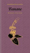 Cover-Bild zum Titel 'Banane' von 'Margot Fischer'