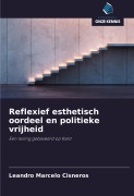 Cover-Bild zum Titel 'Reflexief esthetisch oordeel en politieke vrijheid' von 'Leandro Marcelo Cisneros'