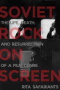 Cover-Bild zum Titel 'Soviet Rock on Screen' von 'Rita Safariants'
