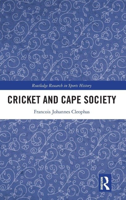 Cricket and Cape Society - Francois Johannes Cleophas