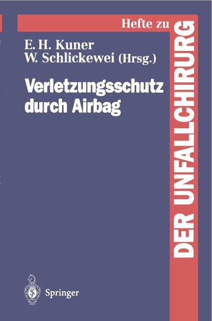 Verletzungsschutz durch Airbag - Eugen H. Kuner, Wolfgang Schlickewei