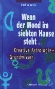 Cover-Bild zum Titel 'Wenn der Mond im siebten Hause steht ....' von 'Markus Jehle'