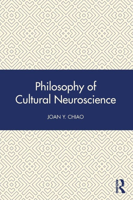 Philosophy of Cultural Neuroscience - 