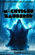 Mächtiger Zauberer:Ein Fantasie Abenteuer übernatürlich Roman(Band 2) - Sanes K. Qopt
