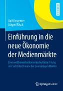 Einführung in die neue Ökonomie der Medienmärkte - Jürgen Rösch, Ralf Dewenter