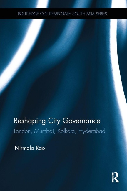Reshaping City Governance - Nirmala Rao