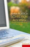 Cover-Bild zum Titel 'Schreiben als Weg' von 'Anna Platsch'
