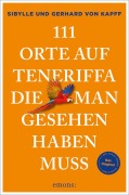 Cover-Bild zum Titel '111 Orte auf Teneriffa, die man gesehen haben muss' von 'Sibylle von Kapff, Gerhard von Kapff'