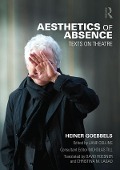 Cover-Bild zum Titel 'Aesthetics of Absence' von 'Heiner Goebbels'