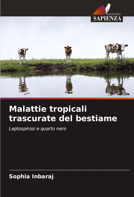 Malattie tropicali trascurate del bestiame - Sophia Inbaraj