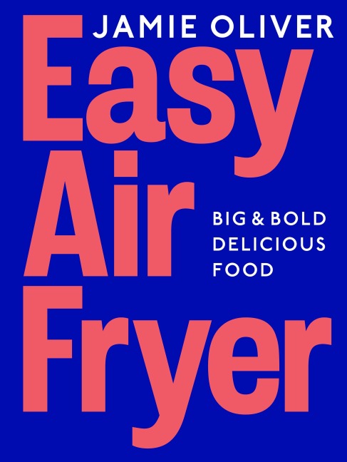 Easy Air Fryer - Jamie Oliver