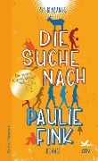 Cover-Bild zum Titel 'Die Suche nach Paulie Fink' von 'Ali Benjamin'