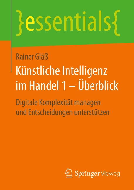 Künstliche Intelligenz im Handel 1 ¿ Überblick - Rainer Gläß