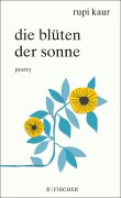 Cover-Bild zum Titel 'Die Blüten der Sonne' von 'Rupi Kaur'