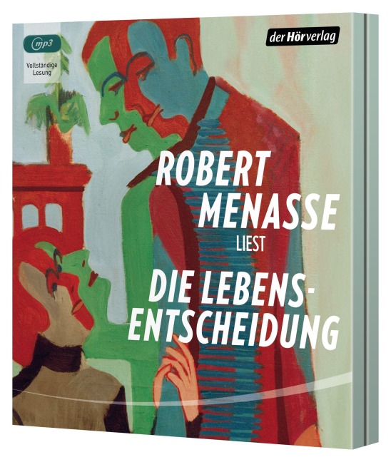 Die Lebensentscheidung - Robert Menasse