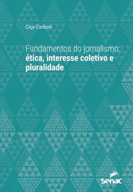 Fundamentos do jornalismo - Ciça Carboni