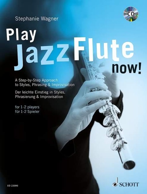 Play Jazz Flute - now! - Stephanie Wagner