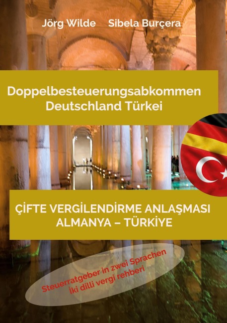 Doppelbesteuerungsabkommen Deutschland Türkei - Jörg Wilde, Sibela Burcera