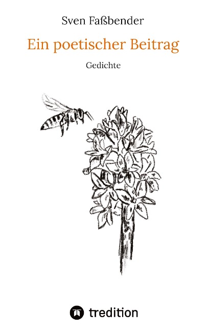 Ein poetischer Beitrag - Sven Faßbender