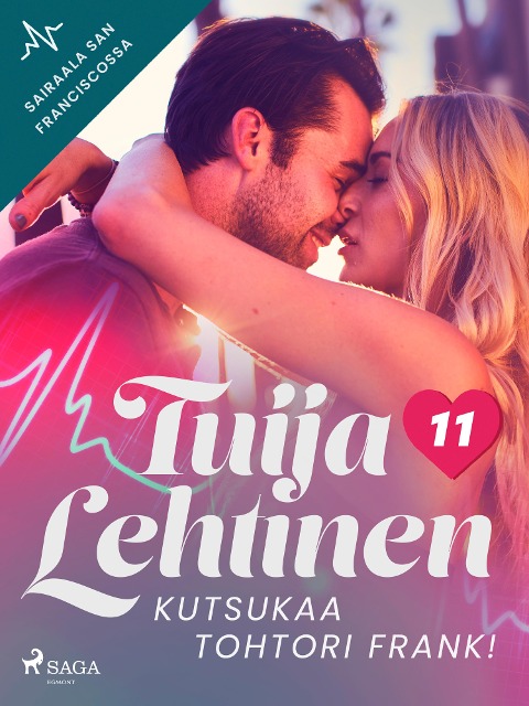 Kutsukaa tohtori Frank! - Tuija Lehtinen
