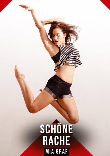 Schöne Rache - Mia Graf