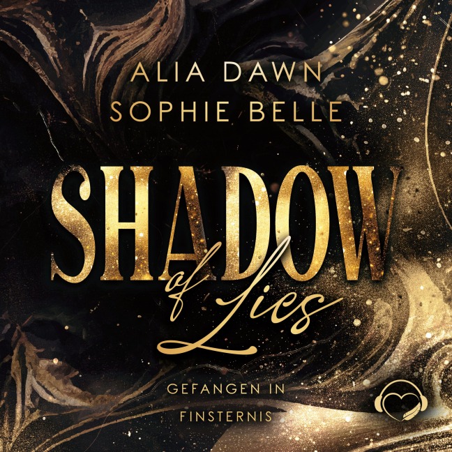 Shadow of Lies - Sophie Belle, Alia Dawn