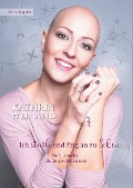 Cover-Bild zum Titel 'Ich starb und fing an zu leben' von 'Kathrin Weinand'