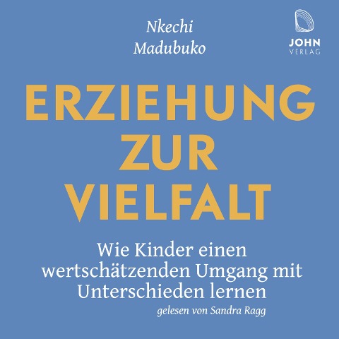 Erziehung zur Vielfalt - Nkechi Madubuko