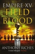 Cover-Bild zum Titel 'Empire XV: Field of Blood' von 'Anthony Riches'