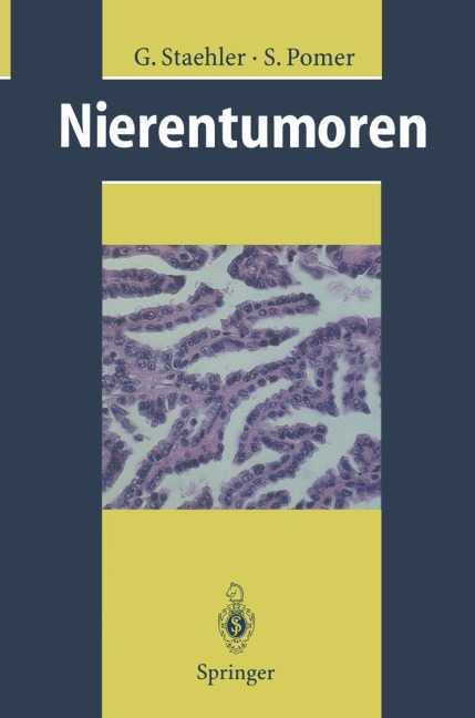 Nierentumoren - G. Staehler, S. Pomer
