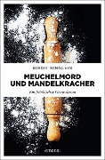 Cover-Bild zum Titel 'Meuchelmord und Mandelkracher' von 'Birgit Ringlein'
