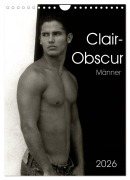 Cover-Bild zum Titel 'Clair-Obscur Männer 2026 (Wandkalender 2026 DIN A4 hoch), CALVENDO Monatskalender' von 'Malestockphoto Malestockphoto'