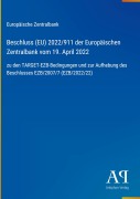 Cover-Bild zum Titel 'Beschluss (EU) 2022/911 der Europäischen Zentralbank vom 19. April 2022' von 'Europäische Zentralbank'