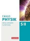 Fokus Physik Sekundarstufe II - Oberstufe - Zentrale Experimente - Arbeitsheft - Bardo Diehl