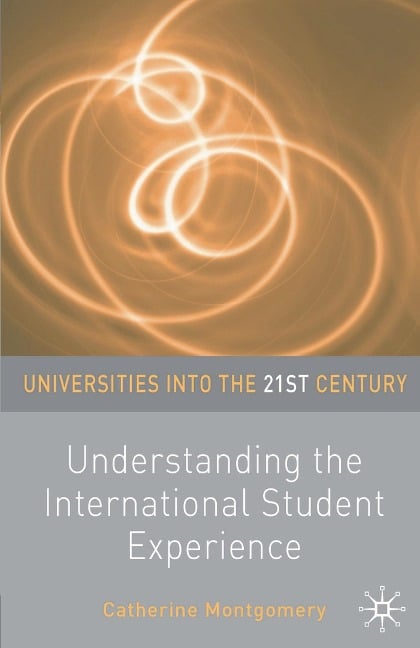 Understanding the International Student Experience - Catherine Montgomery