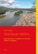 Cover-Bild zum Titel 'Abenteuer Wildnis' von 'Klaus Schiegel'