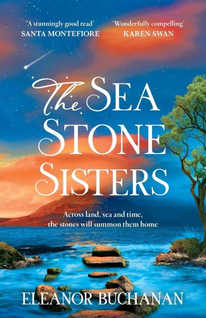 The Sea Stone Sisters - Eleanor Buchanan