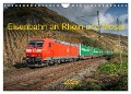 Eisenbahn an Rhein und Mosel 2025 (Wandkalender 2025 DIN A4 quer), CALVENDO Monatskalender - Jan Filthaus Stefan Jeske
