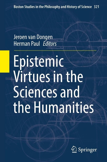 Epistemic Virtues in the Sciences and the Humanities - 