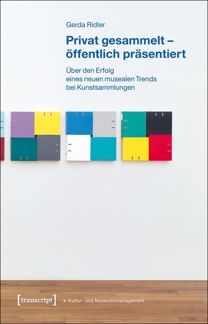Privat gesammelt - öffentlich präsentiert - Gerda Ridler