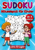 Sudoku Rätselspaß für Kinder ab 8 Jahren - Lena Krüger