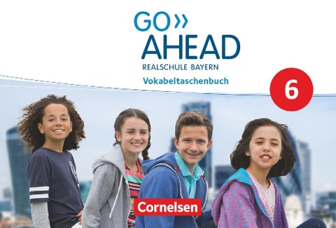 Go Ahead - 6. Jahrgangsstufe - Ausgabe für Realschulen in Bayern - Vokabeltaschenbuch - Georg Raspe, Ingrid Raspe