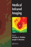 Cover-Bild zum Titel 'Medical Infrared Imaging' von 'Nicholas A. Diakides, Joseph D. Bronzino'