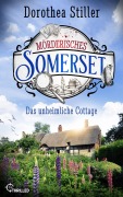 Cover-Bild zum Titel 'Mörderisches Somerset - Das unheimliche Cottage' von 'Dorothea Stiller'